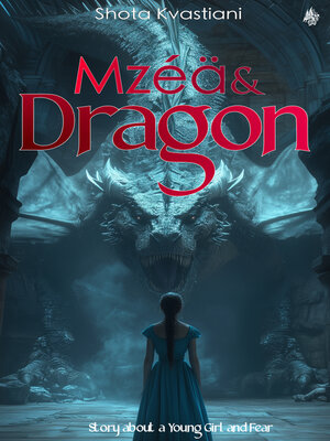 cover image of Mzéä and Dragon